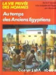 Au temps des anciens egyptiens