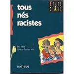 Tous nés racistes