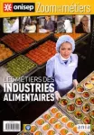 Les métiers des industries alimentaires