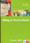 Alltag in Deutschland. Materialien mit Übungen