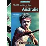 Tinnkiri, Lachlan et liang vivent en Australie