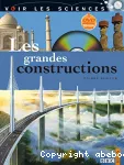 Les grandes constructions