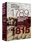 Révolution Consulat Empire : 1789 - 1815