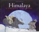 Himalaya : l'enfance d'un chef